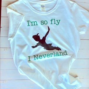 I’m so fly I neverland shirt.